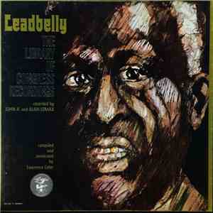 Leadbelly - The Library Of Congress Recordings