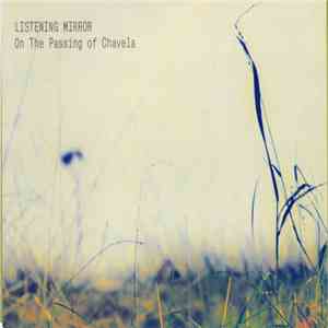 Listening Mirror - On The Passing Of Chavela