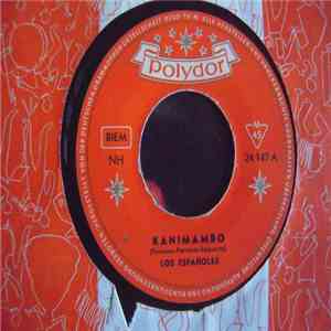 Los Españoles - Kanimambo / Marina