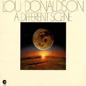 Lou Donaldson - A Different Scene