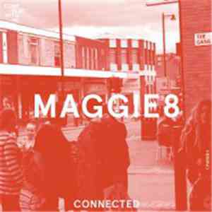 Maggie8 / Ceiling Demons - Connected / Lost The Way