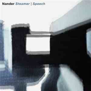 Nander - Steamer | Speech
