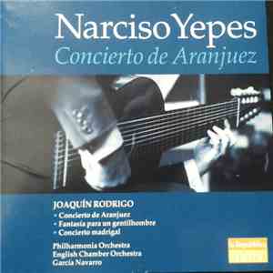 Narciso Yepes - Concierto De Aranjuez