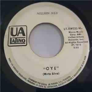 Nelson Ned - Oye / Mas Que Yo