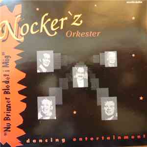 Nocker' Z - Nu Brinner Blodet I Mig