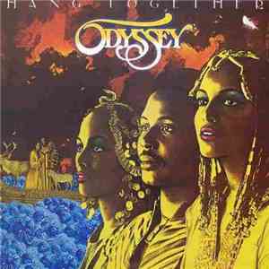 Odyssey  - Hang Together