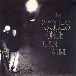 Pogues, The - Once Upon A Time