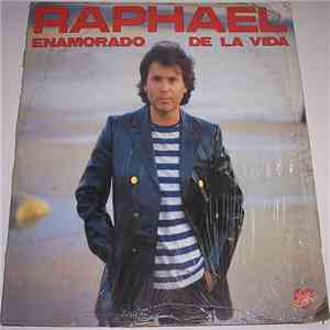 Raphael  - Enamorado De La Vida