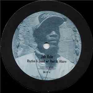Rhythm & Sound w/ Paul St. Hilaire - Jah Rule