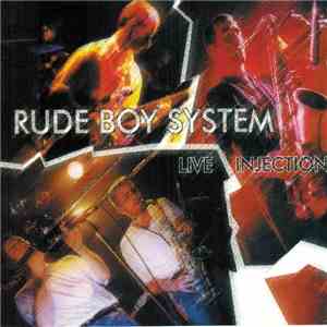 Rude Boy System - Live Injection