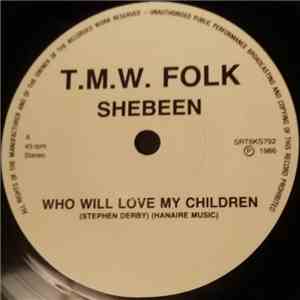 Shebeen - Who Will Love My Children / The Famine