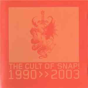 Snap! - The Cult Of Snap! - 1990 >> 2003