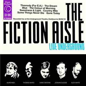The Fiction Aisle - Live Underground