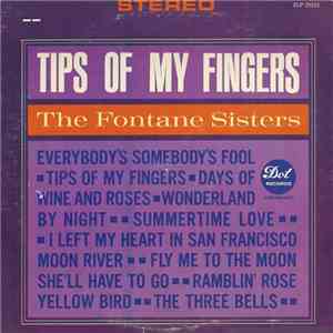 The Fontane Sisters - Tips Of My Fingers