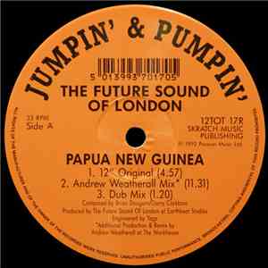 The Future Sound Of London - Papua New Guinea