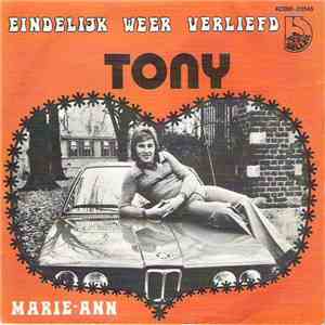 Tony - Eindelijk Weer Verliefd