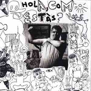 Various - Hola, Com Estàs? Songs of Daniel Johnston Revisited