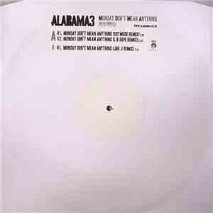 Alabama3 - Monday Don't Mean Anything