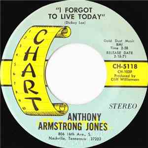 Anthony Armstrong Jones - I Forgot To Live Today / I'm Gonna Stop Loving Yo ...