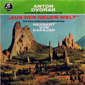 Anton Dvorak, Die Berliner Philharmoniker, Herbert von Karajan - Sinfonie N ...