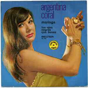 Argentina Coral - Maringa / Los Ojos Negros Que Tienes