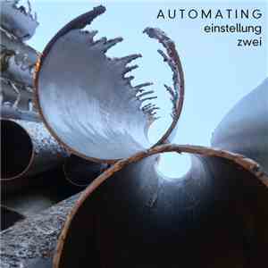 Automating - Einstellung Zwei