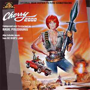 Basil Poledouris - Cherry 2000 / No Man's Land (Original MGM Motion Picture Soundtracks)