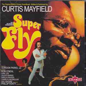 Curtis Mayfield - Super Fly (The Original Motion Picture Soundtrack)
