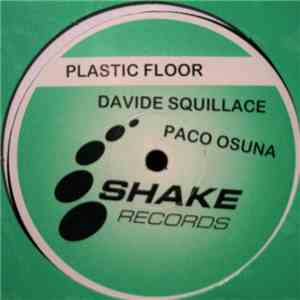 Davide Squillace - Plastic Floor
