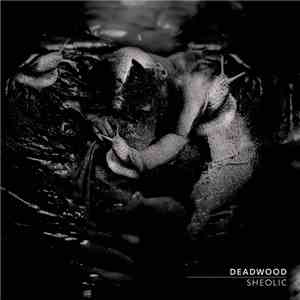 Deadwood - Sheolic