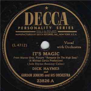 Dick Haymes And Gordon Jenkins And His Orchestra - It's Magic / It's You Or ...