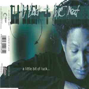 DJ Luck & MC Neat - A Little Bit Of Luck