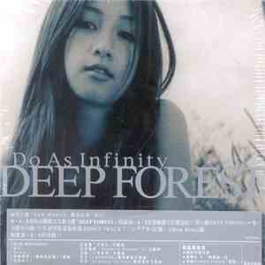 Do As Infinity - Deep Forest