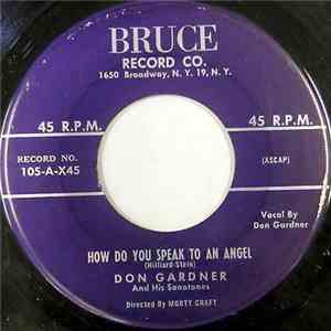 Don Gardner And His Sonotones - How Do You Speak To An Angel / Sonotone Bounce