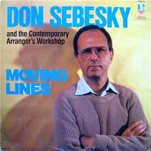Don Sebesky And The Contemporary Arranger's Workshop - Moving Lines