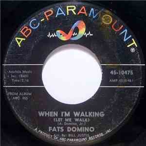 Fats Domino - When I'm Walking (Let Me Walk) / I've Got A Right To Cry