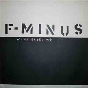 F-Minus - Wont Bleed Me