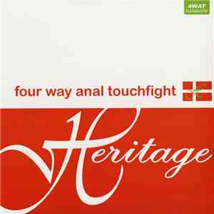 Four Way Anal Touchfight - Heritage