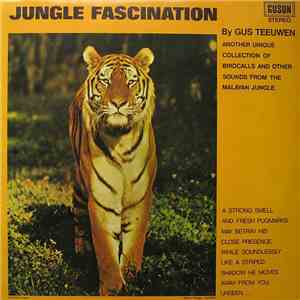 Gus Teeuwen - Jungle Fascination