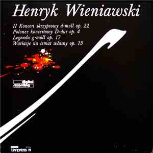 Henryk Wieniawski - II Koncert Skrzypcowy D-moll Op. 22 / Polonez Koncertow ...
