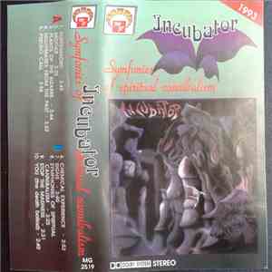 Incubator - Symphonies Of Spiritual Cannibalism