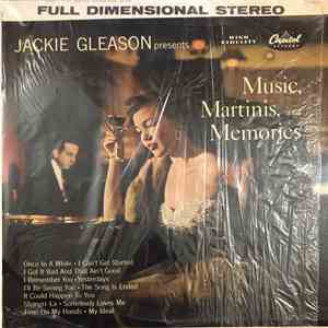 Jackie Gleason - Music, Martinis, And Memories