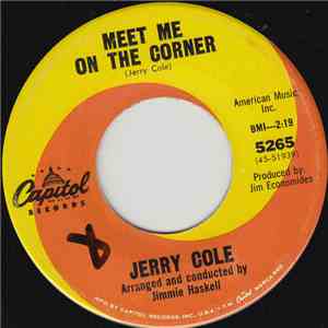 Jerry Cole - Meet Me On The Corner / Life Will Go On