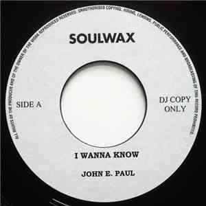 John E. Paul / R.L. Burnside - I Wanna Know / It's Bad You Know