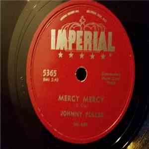 Johnny Fuller - Mercy Mercy// Garden Of Memories