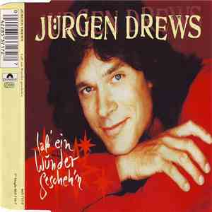 Jürgen Drews - Laß' Ein Wunder Gescheh'n