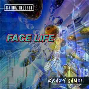 Krazy Sandi - Face Life