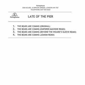 Late Of The Pier - The Bears Are Coming