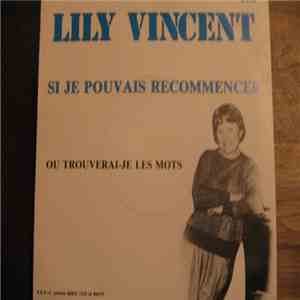 Lily Vincent - Si Je Pouvais Recommencer