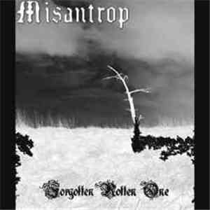 Misantrop  - Forgotten Rotten One
